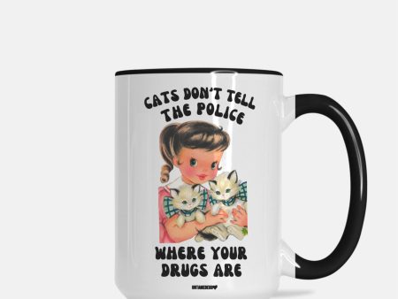 Cats Don t Tell The Police Mug For Cheap