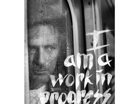 Clay McBride - I Am A Work In Process (Window) Online now