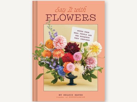 Say It with Flowers Book Online Hot Sale