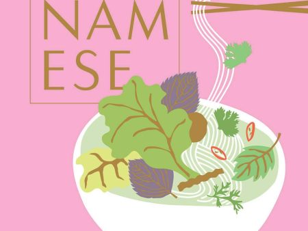 Vietnamese: Simple Vietnamese Food to Cook at Home For Discount