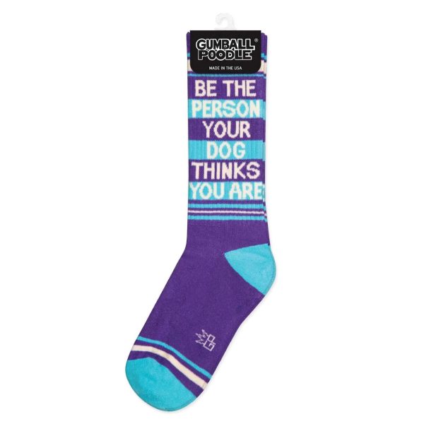 Be the Person Your Dog Thinks You Are Unisex Socks For Discount